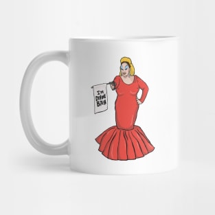 I'm Divine bitch Mug